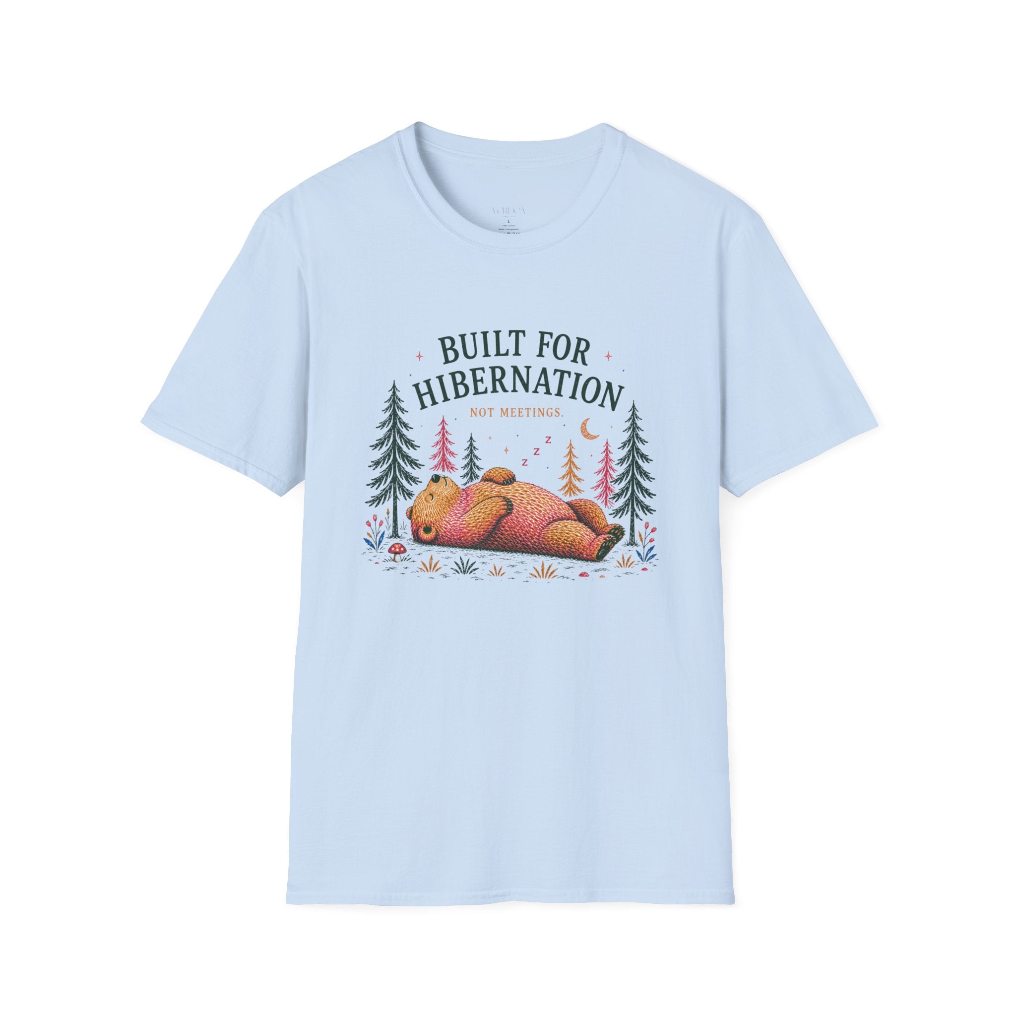 Unisex Built For Hibernation Graphic T-Shirt